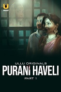 Purani Haveli Part 1 (2024) HDRip Hindi Full Movie Watch Online Free Download - TodayPk